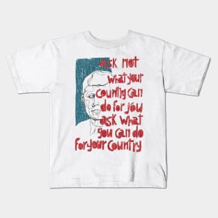 Ask Not What Your Country Can Do For You 1961 Kids T-Shirt